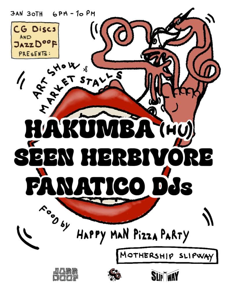 CG Discs X Jazz Doof Presents Hakumba (HU) feat. Seen Herbivore and Fanatico Records