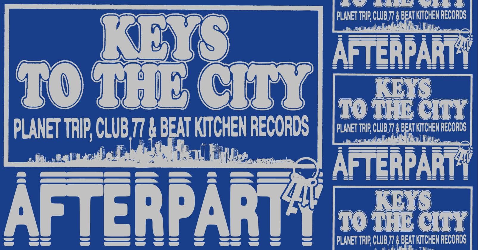 Club 77: Keys To The City Afterparty