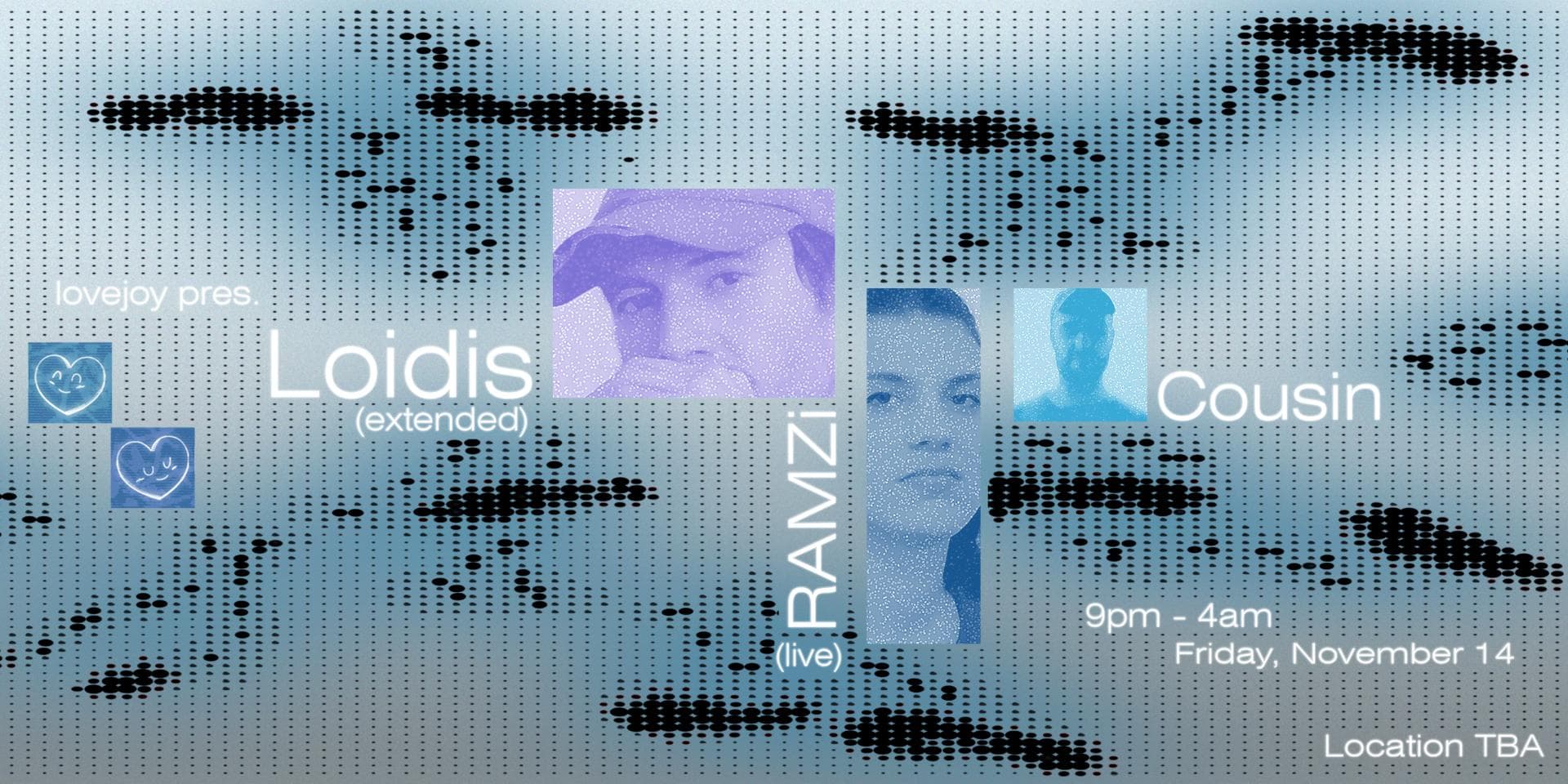 Lovejoy pres. Loidis (USA), RAMZi (CAN) & Cousin