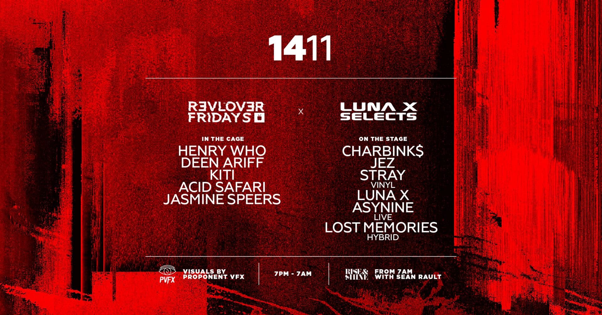 LUNA X Selects x Revolver Fridays