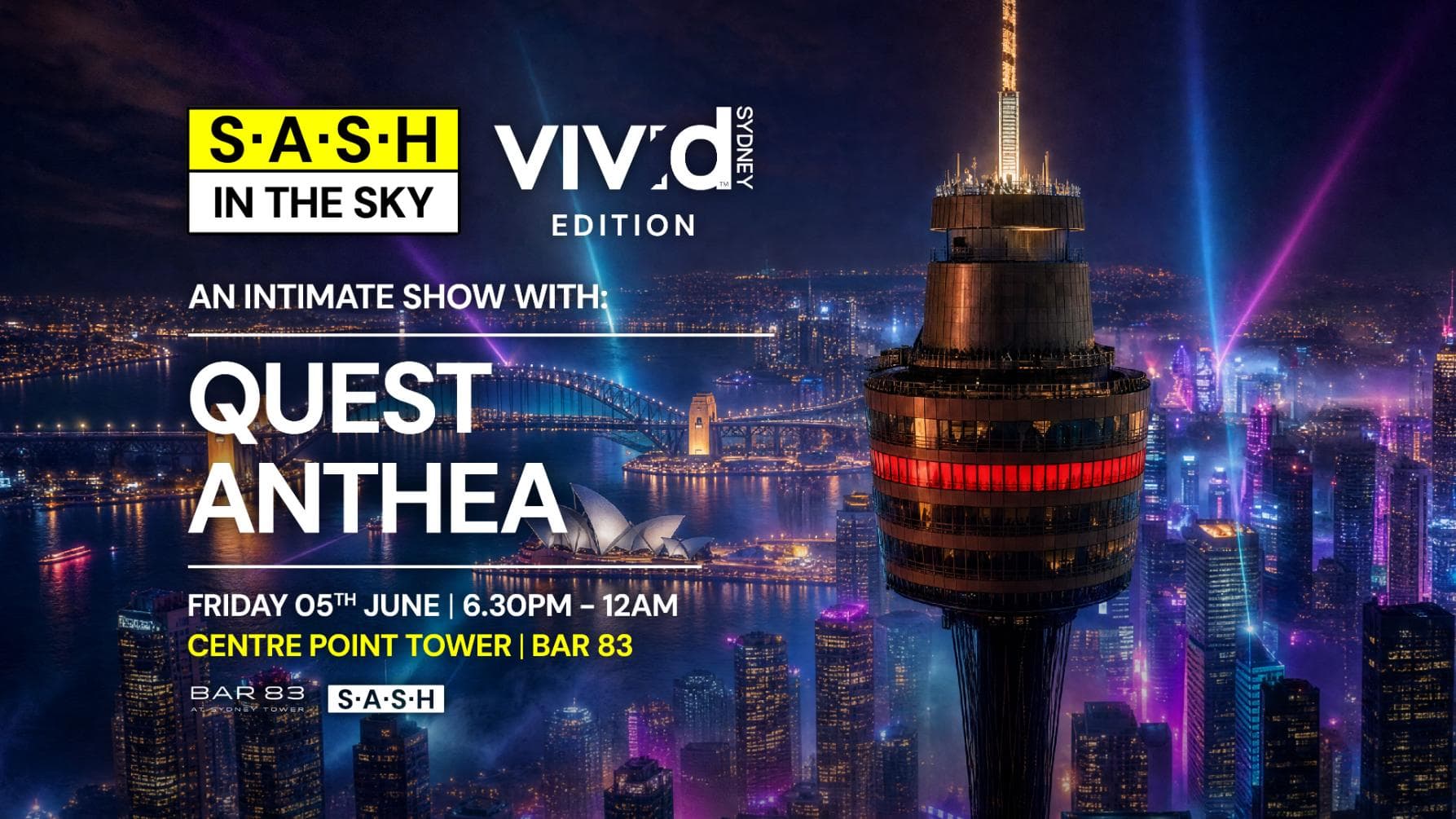 ★ S.A.S.H In The Sky ★ Centre Point Tower ★ Quest ★ Anthea ★ Friday 5th June ★